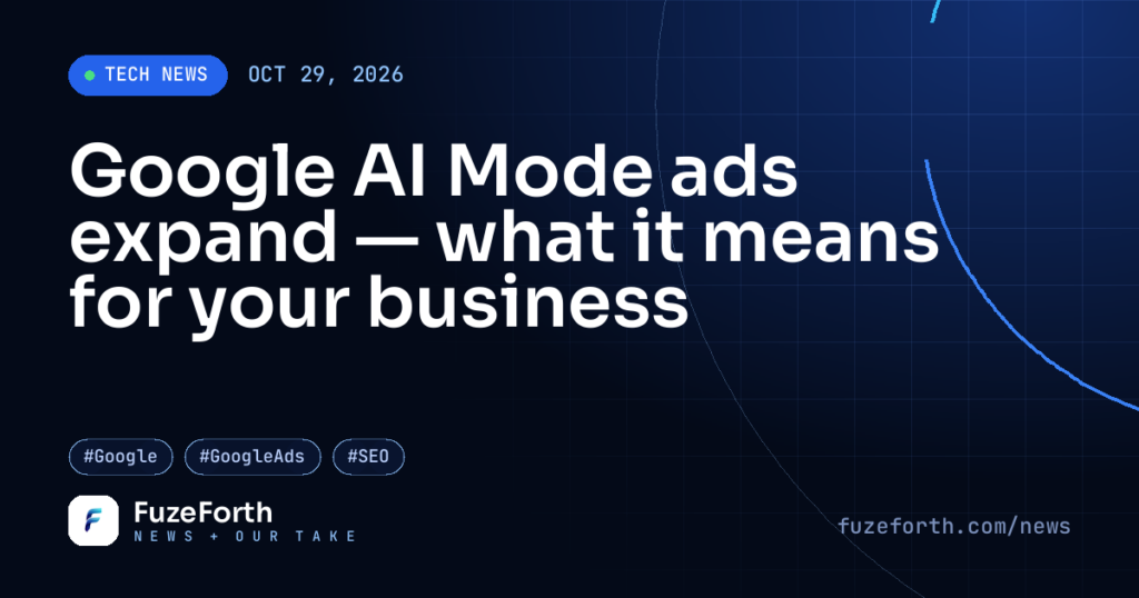 Google AI Mode ads expand — what it means for your business